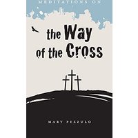 Meditations on the Way of the Cross - Meditations on the Way of the Cross - jetzt bei oelder-buchhandlung.de kaufen