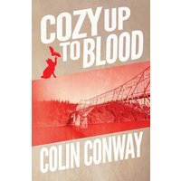 Cozy Up to Blood (The Cozy Up Series, Band 3) - Cozy Up to Blood (The Cozy Up Series, Band 3) - jetzt bei oelder-buchhandlung.de kaufen