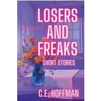 LOSERS AND FREAKS - LOSERS AND FREAKS - jetzt bei oelder-buchhandlung.de kaufen