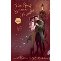 Fire Spells Between Friends: A Historical MM Romance - Dyslexia Friendly Version (Fae & Human Relations: A Regency Fantasy, Band 2) - Fire Spells Between Friends: A Historical MM Romance - Dyslexia Friendly Version (Fae & Human Relations: A Regency Fantasy, Band 2) - jetzt bei oelder-buchhandlung.de kaufen