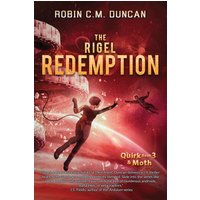 The Rigel Redemption: A Science Fiction Mystery (Quirk & Moth, Band 3) - The Rigel Redemption: A Science Fiction Mystery (Quirk & Moth, Band 3) - jetzt bei oelder-buchhandlung.de kaufen