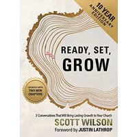Ready, Set, Grow: 3 Conversations That Will Bring Lasting Growth to Your Church