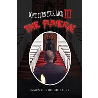 Don't Turn Your Back III: The Funeral - Don't Turn Your Back III: The Funeral - jetzt bei oelder-buchhandlung.de kaufen