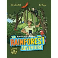 The Rainforest Adventure (Pablo's Junior Rangers, Band 1) - The Rainforest Adventure (Pablo's Junior Rangers, Band 1) - jetzt bei oelder-buchhandlung.de kaufen