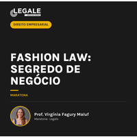 Fashion Law: Segredo de Negócio