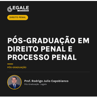 Pós-graduação em Direito Penal e Processo Penal