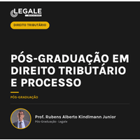 Pós-graduação em Direito Tributário e Processo