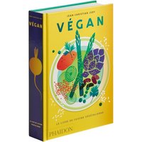 Végan : le livre de la cuisine végétalienne