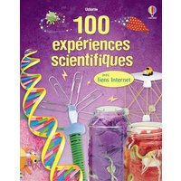 100 expériences scientifiques : avec liens Internet