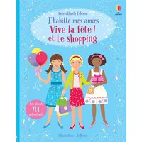 Vive la fête ! et Le shopping - J'habille mes amies (volumes combinés)