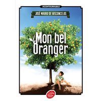Mon bel oranger : histoire d'un petit garçon qui, un jour, découvrit la douleur