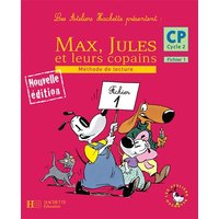 Les Ateliers Hachette Max, Jules et leurs copains CP - Fichier de l'élève 1 - Ed.2006