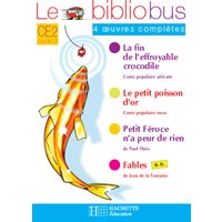 Le bibliobus cahier d'activités CE2, cycle 3 : parcours de lecture de 4 oeuvres littéraires