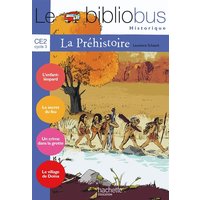 Le Bibliobus N° 26 CE2 - La Préhistoire - Livre de l'élève - Ed.2008