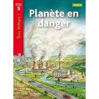 Planète en danger, cycle 3 : niveau de lecture 5