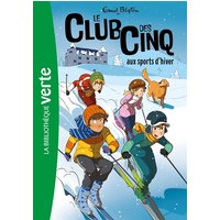 Le Club des Cinq (nouvelle édition), Tome 09 - Le Club des Cinq aux sports d'hiver