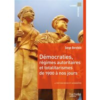 Démocraties, régimes autoritaires et totalitarismes, de 1900 à nos jours : pour une histoire politique comparée du monde développé