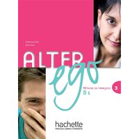 Alter ego 3 : méthode de français B1