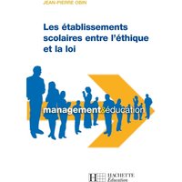 Les établissements scolaires entre l'éthique et la loi