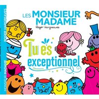 Les Monsieur Madame : tu es exceptionnel