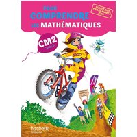 Pour comprendre les mathématiques : CM2, cycle 3 : nouveaux programmes 2016