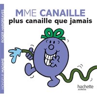 Mme Canaille plus canaille que jamais