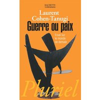 Guerre ou paix : essai sur le monde de demain