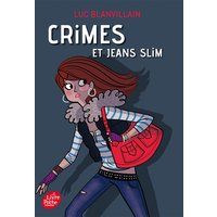 Crimes et jeans slim