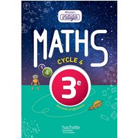 Mission Indigo mathématiques cycle 4 / 3e - Livre élève - éd. 2016