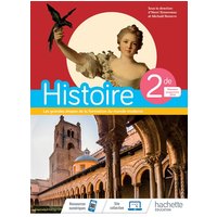 Histoire 2de : les grandes étapes de la formation du monde moderne : programme 2019