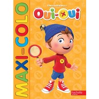 Oui-Oui : maxi-colo
