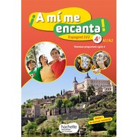 A mi me encanta ! 4e, A1-A2 : espagnol LV2 : nouveau programme cycle 4