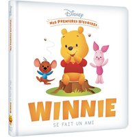 DISNEY - Mes Premières Histoires - Winnie se fait un ami