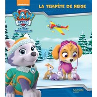 Paw Patrol, la Pat' Patrouille : la tempête de neige