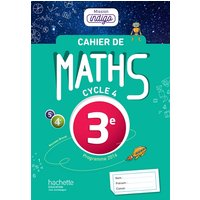 Cahier de maths 3e, cycle 4 : programme 2016, nouveau brevet