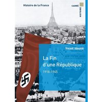 Histoire de la France. La fin d'une République, 1918-1945