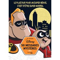 50 messages mystères Disney Tome 2