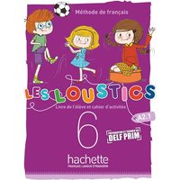 Les loustics 6 : méthode de français, A2.1 : livre de l'élève et cahier d'activités