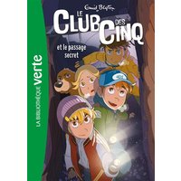 Le Club des Cinq (nouvelle édition), Tome 02 - Le Club des Cinq et le passage secret
