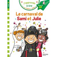 Sami et Julie CP Niveau 2 Le carnaval de Sami et Julie