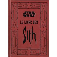 Star Wars : le livre des Sith : les secrets du côté obscur