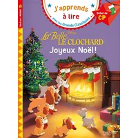 La belle et le clochard : joyeux Noël ! : début de CP, niveau 1