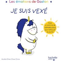 Les émotions de Gaston. Je suis vexé
