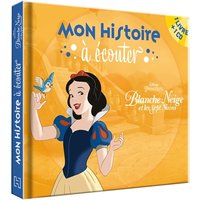 BLANCHE NEIGE - Mon histoire à écouter - Livre CD - Disney Princesses - Blanche Neige et les Sept Nains