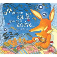 Albums coups de coeur - Maman est là quoi qu'il arrive