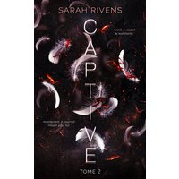 Captive - tome 2