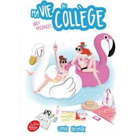 Ma vie au collège - 100% vacances - 100 % vacances