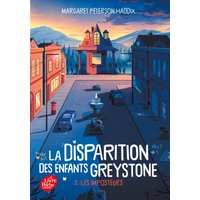 La disparition des enfants Greystone - Tome 2 - Les imposteurs