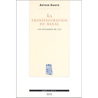 La Transfiguration du banal : une philosophie de l'art