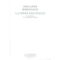 La mère des dieux : de Cybèle à la Vierge Marie